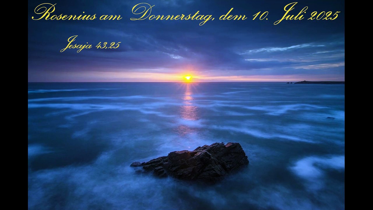 Rosenius am Donnerstag, dem 10. Juli 2025, zu Jesaja 43,25