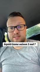 Squid Game saison 3 nul ?