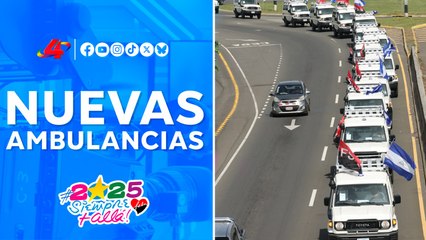 🚑✨ Más salud para todos: MINSA incorpora 22 nuevas ambulancias en Nicaragua