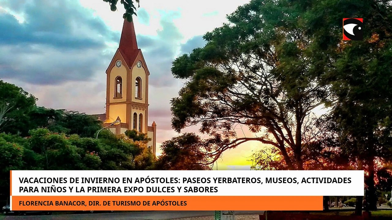 Vacaciones de invierno en apóstoles paseos yerbateros, museos, actividades para niños y la primera expo dulces y sabores