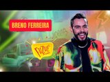 BRENO FERREIRA  NO FUZUÊ - AO VIVO