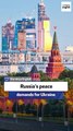 Ex-Putin spokesperson: Russia’s peace demands for Ukraine