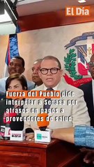 Fuerza del Pueblo pide interpelar a Senasa por atrasos en pagos a proveedores de salud