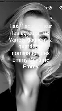 Les `` acteurs sur les acteurs '' de Variety gagnent la quatrième nomination des Emmy Daytime Emmy (1)