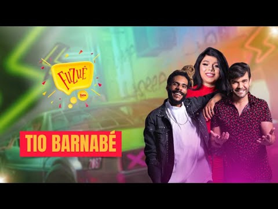 TIO BARNABÉ NO FUZUÊ - AO VIVO