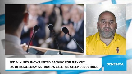Fed Minutes Show Limited Backing For July Cut As Officials Dismiss Trump’s Call For Steep Reductions