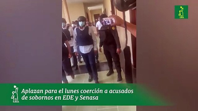 Aplazan para el lunes coerción a acusados de sobornos en EDE y Senasa