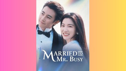 Married To Mr. Busy – Full HD Movie [English Sub] | Watch Till The End