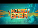 Nosso Baba com Renan Pinheiro, Paulo César Gomes e Urias Nery - 05/05/2025