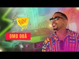 OMO OBÁ NO FUZUÊ - AO VIVO