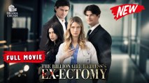 The Billionaire Heiress Ex-ectomy | New Drama (2025) | Full Movie
