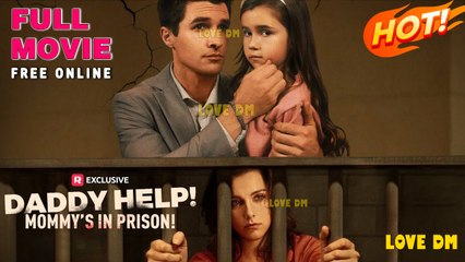 Daddy Help! Mommy’s in Prison (Reelshort) - FULL MOVIE 2025 #shortfilm