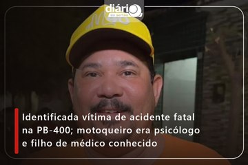 Identificada vítima de acidente fatal na PB-400; motoqueiro era psicólogo e filho de médico conhecido
