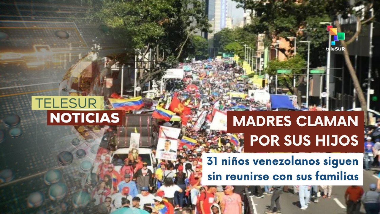 Venezuela exige libertad de niños migrantes retenidos en EE.UU.
