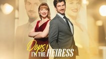 Oops! I'm the Heiress #DramaBox