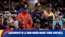 Presidente Nicolás Maduro lanza la Gran Misión Madre Tierra Venezuela