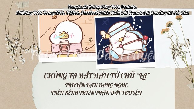 Truyện Audio Hay || Chúng Ta Bắt Đầu Từ Chữ “Lạ” || Thiên Thần Dắt Truyện