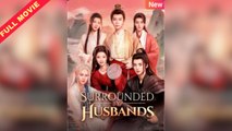 Surrounded By Husbands - Full Movie