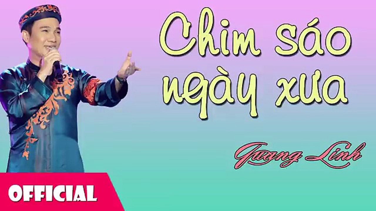 Chim sáo ngày xưa quang linh