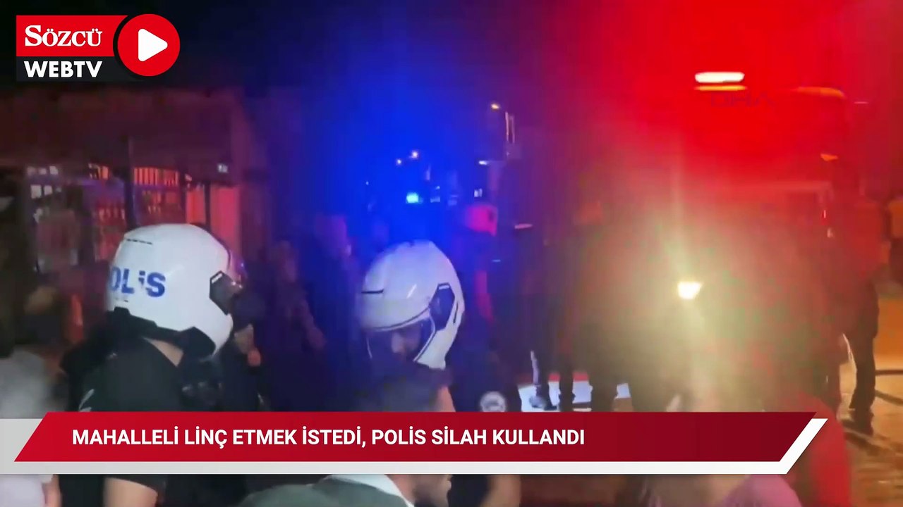 Adana'da ortalık karıştı! Mahalleli linç etmek istedi, polis silah kullandı