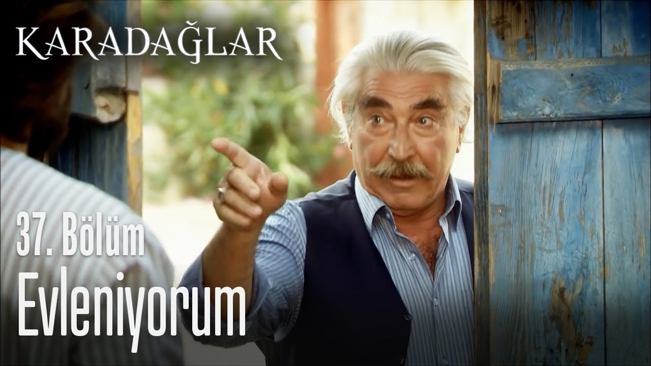 Evleniyorum - Karadağlar