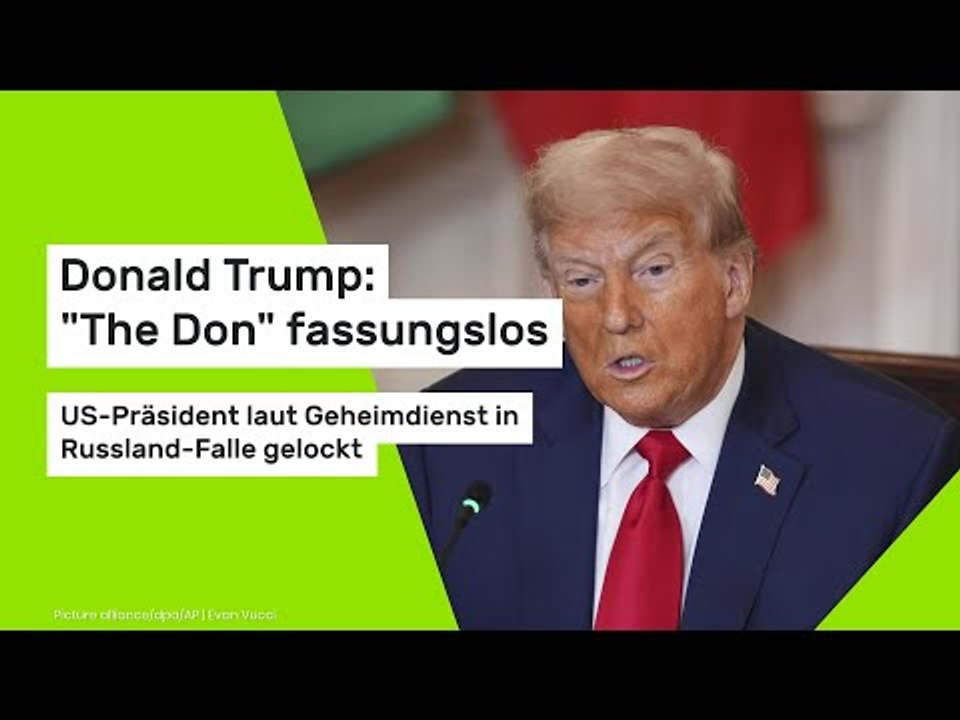 Donald Trump: 'The Don' fassungslos: US-Präsident laut Geheimdienst in Russland-Falle gelockt