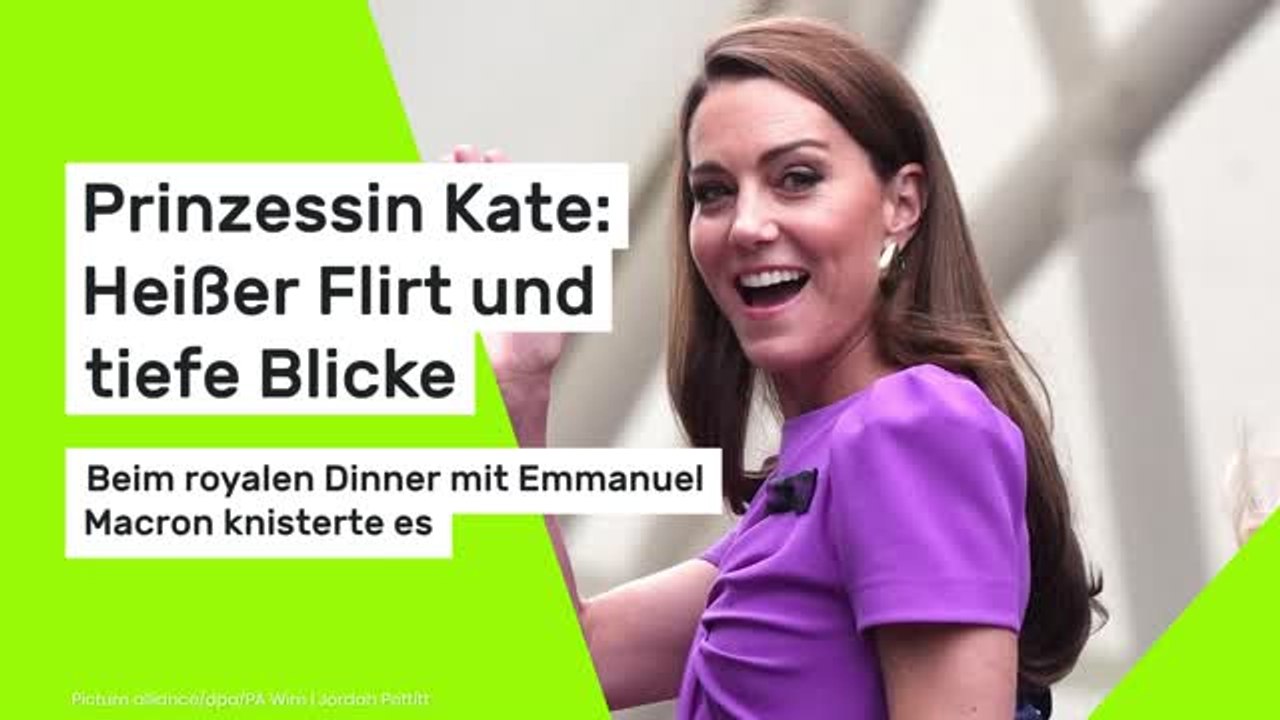 Prinzessin Kate: Beim royalen Dinner mit Emmanuel Macron knisterte es