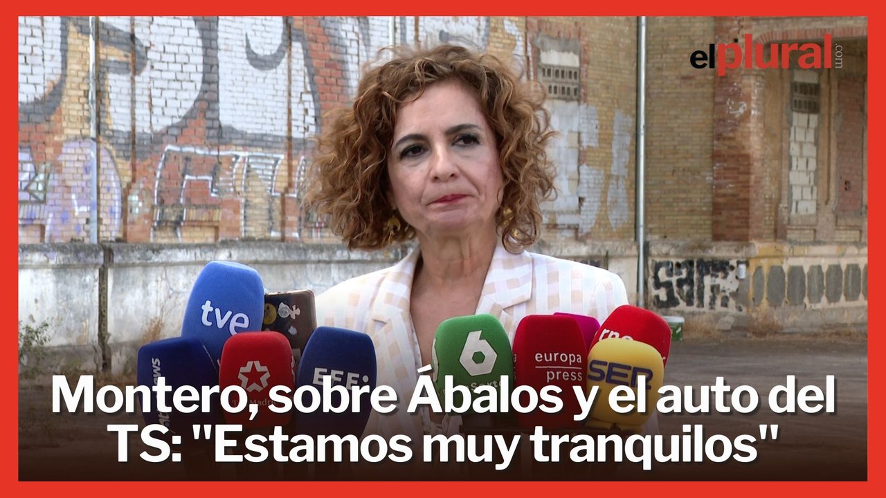 Montero, sobre Ábalos y el auto del Supremo: "Estamos muy tranquilos"