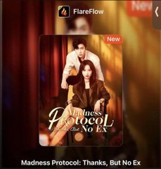 MADNESS PROTOCOL THANKS BUT NO EX- Drama FULL MOVIES ENGLISH SUB