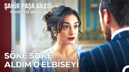 Bir Şey İstiyorsan, Savaş ve Yap! - Şakir Paşa Ailesi; Mucizeler ve Skandallar