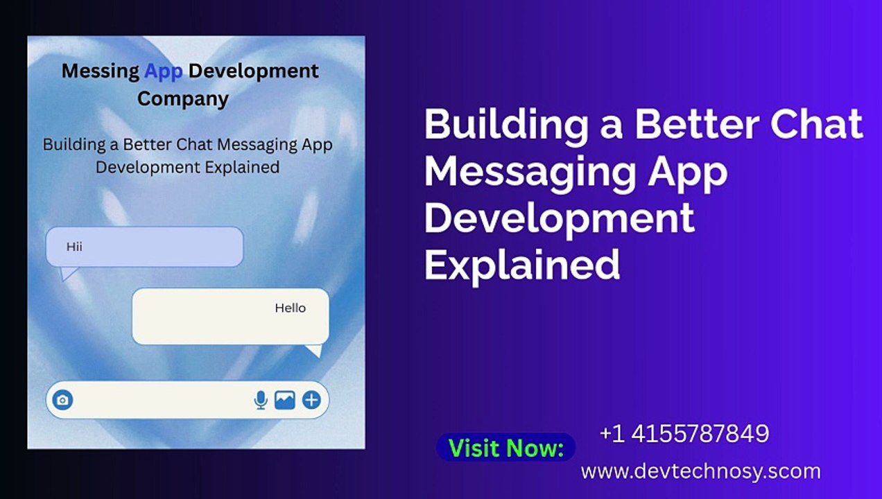 Building a Better Chat Messaging App Development Explained