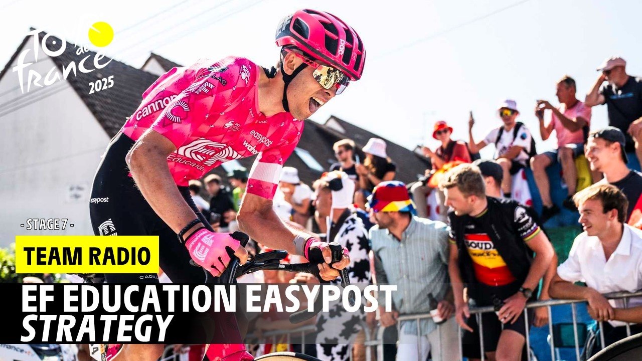 EF Education Easypost radio to Baudin - Stage 7 - Tour de France 2025