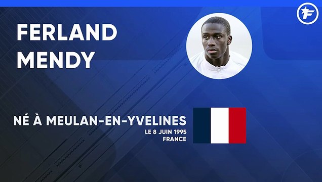 La Fiche technique de Ferland Mendy