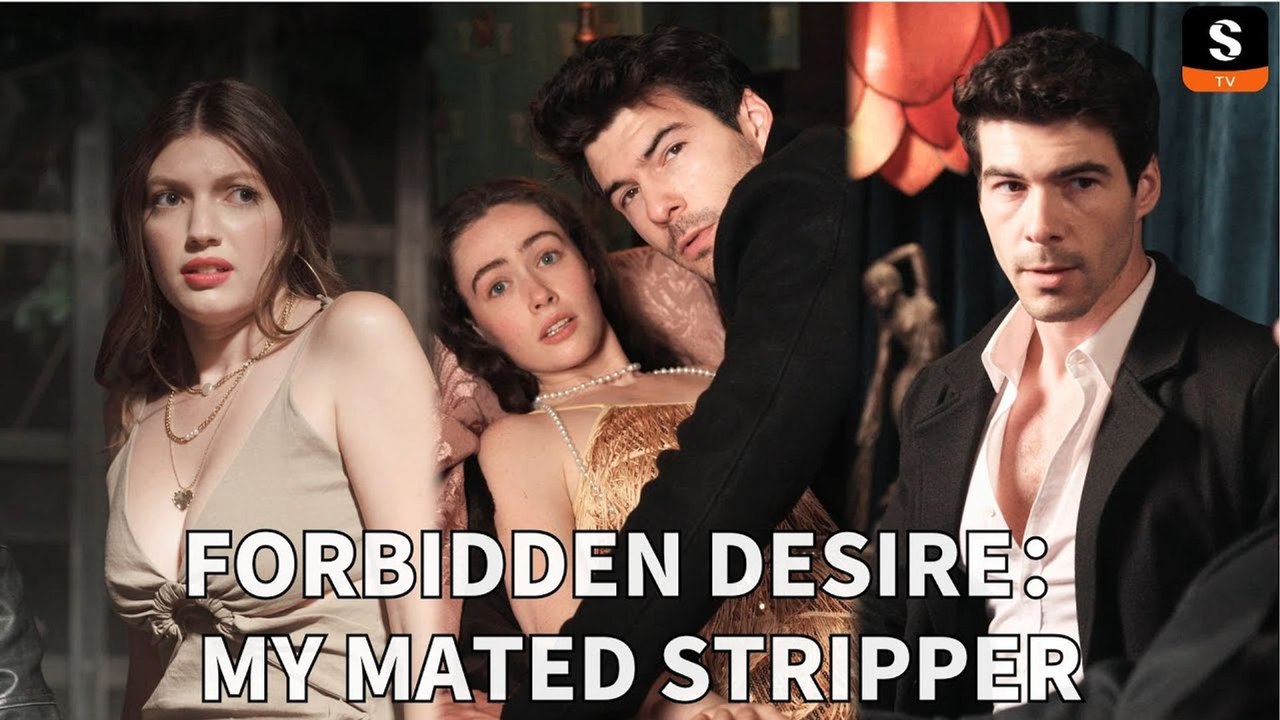 Forbidden Desire-My Mated Stripper #DramaBox