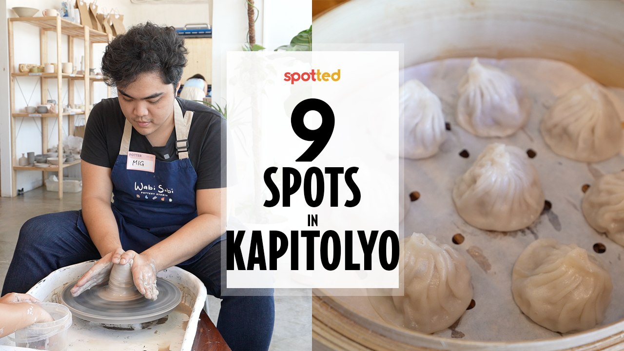 We Visited 9 Spots in Kapitolyo | #Spotted | Spot.ph