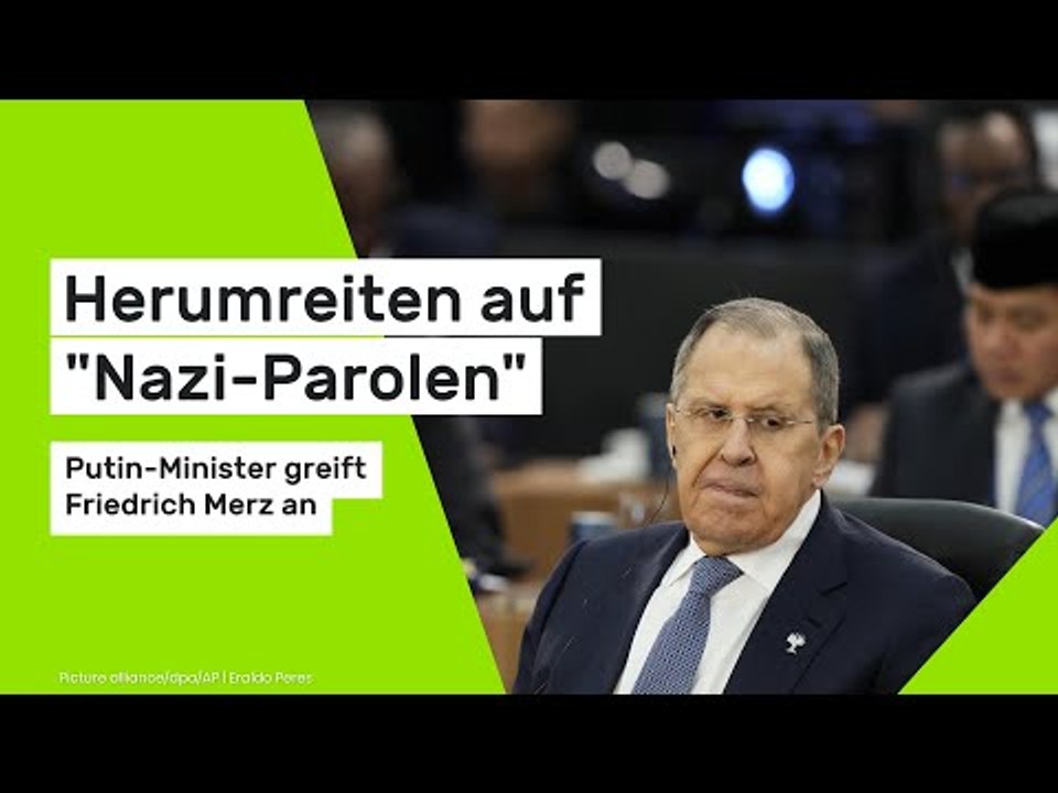 Sergej Lawrow: Herumreiten auf 'Nazi-Parolen' - Putin-Minister greift Friedrich Merz an