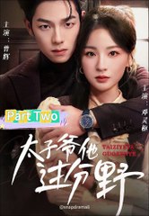 The Prince's Wild Life part  2