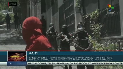 Haiti, armed criminal groups intensify attacks against journalists
