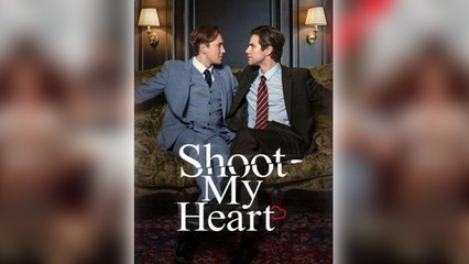 Shoot My Heart, My Mafia Boss - Full Movie