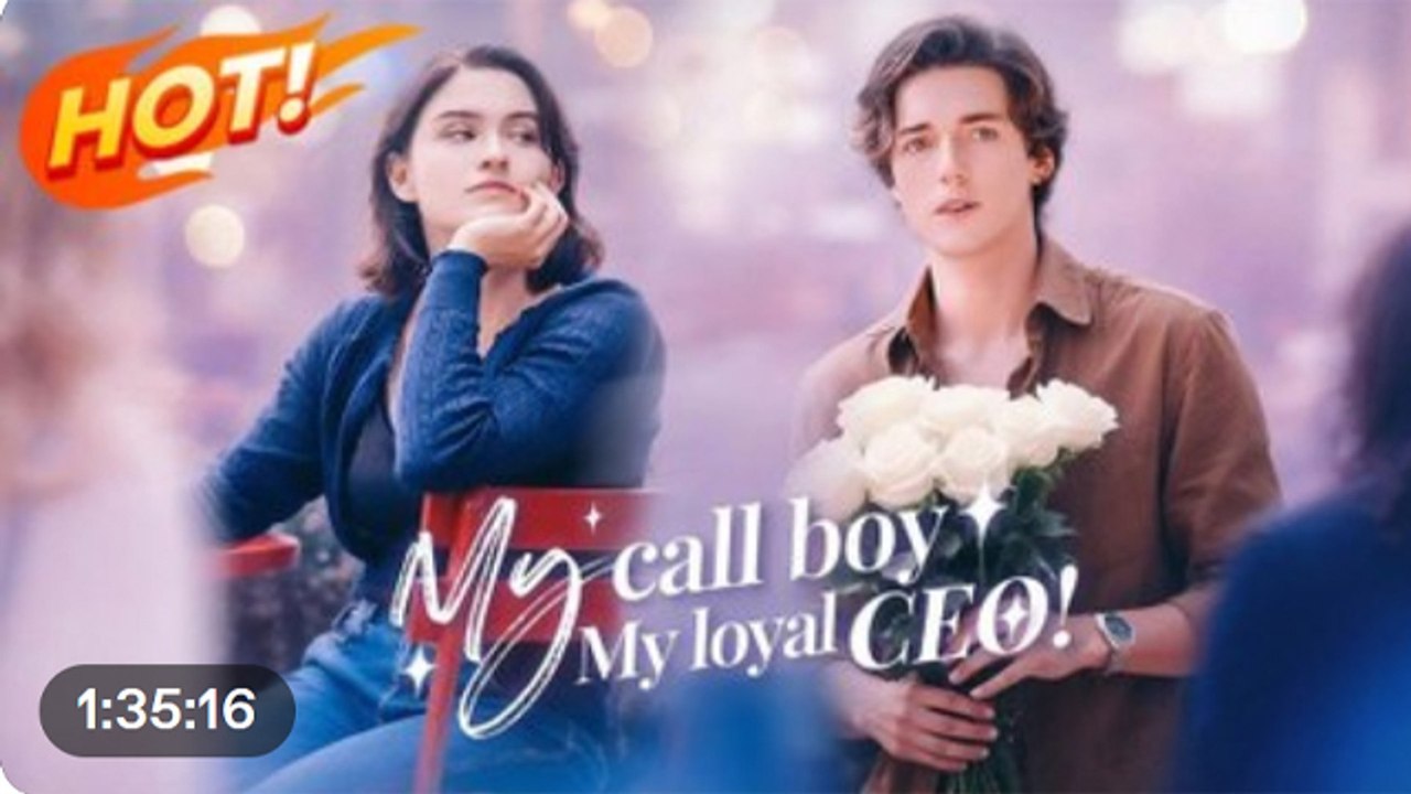 My Call Boy, My Loyal Ceo - Full Movie