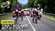 Highlights Team Radio - Stage 7 - Tour de France 2025
