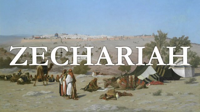 Zechariah | The Bible (KJV) King James Version | Old Testament