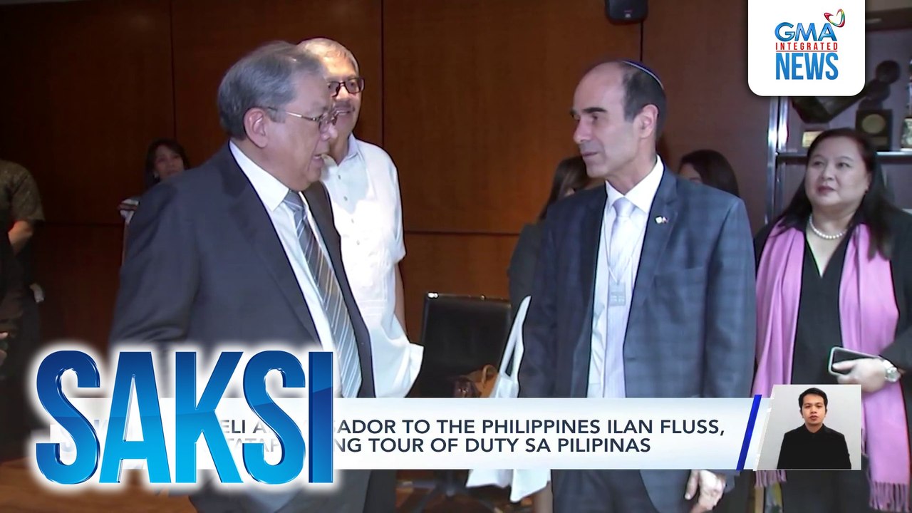 Israeli Ambassador to the Philippines Ilan Fluss, magtatapos ang tour of duty sa Pilipinas | Saksi