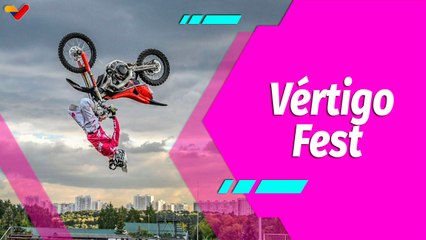 Buena Vibra | Vértigo Fest llega a Caracas