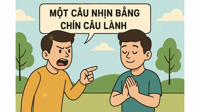 Một câu nhịn bằng chín câu lành – Bài học sâu sắc về sức mạnh của sự điềm đạm và lòng vị tha