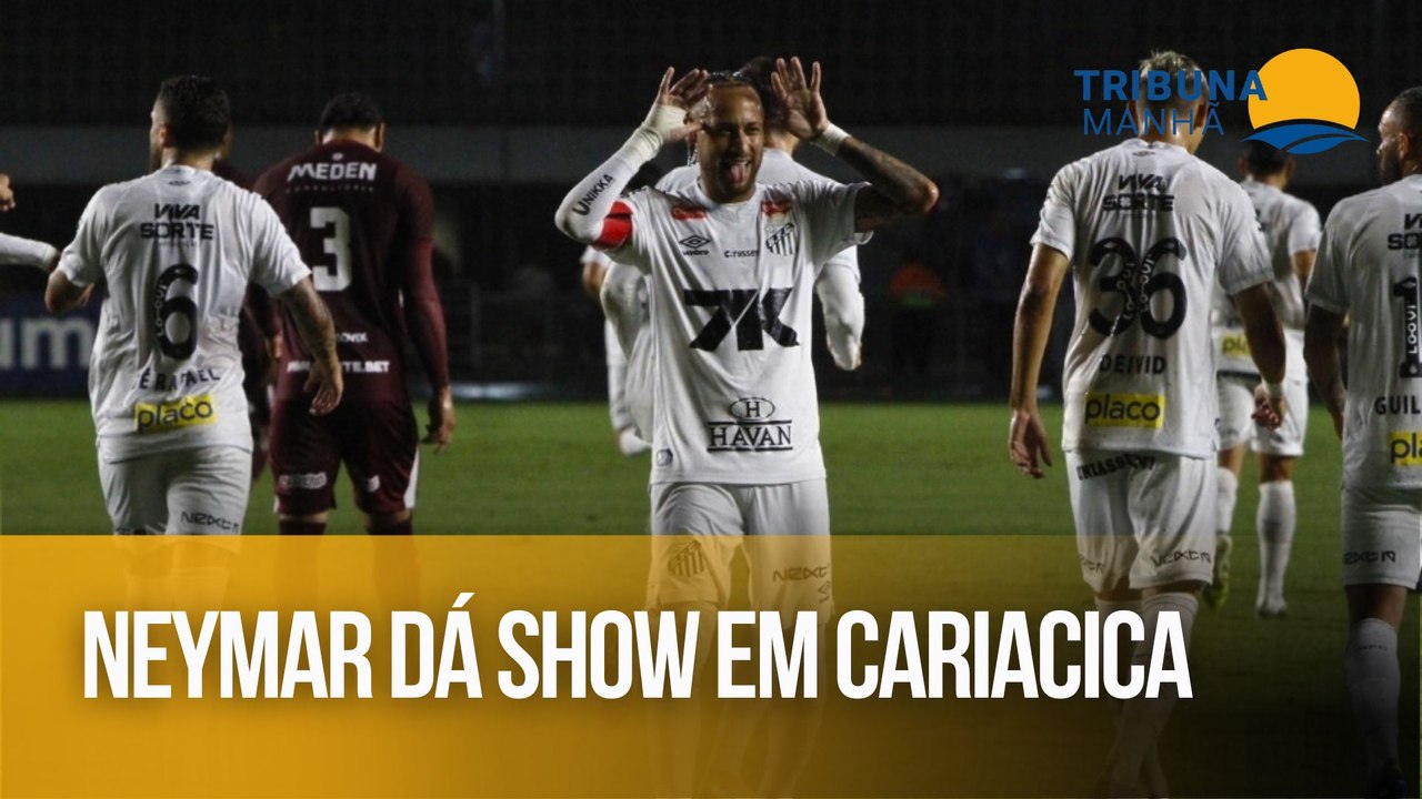 Neymar dá show em Cariacica
