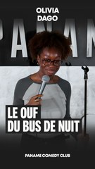 Olivia Dago - Le ouf du bus du nuit