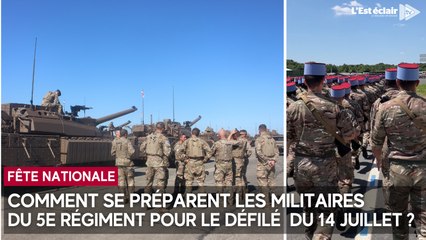 Comment se sont préparés les militaires  du 5e régiment pour le défilé  du 14 juillet ?