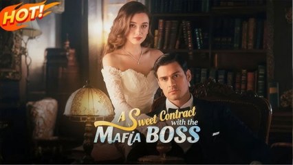 Englishs A Sweet Contract With The Mafia Boss New Drama