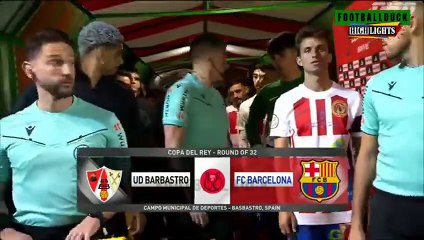 Barbastro vs Barcelona 0-4 Highlights - Copa Del Rey